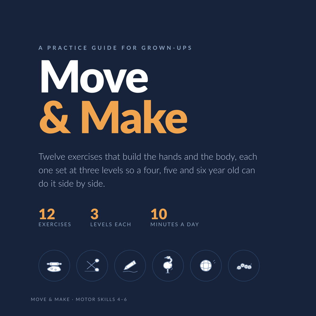 Move & Make Guide — motor skills practice guide for ages 4-6
